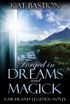 forged in dreams